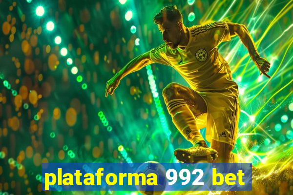 plataforma 992 bet